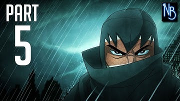 Mark of the Ninja: Remastered Walkthrough Part 5 No Commentary