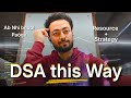 Right way to learn DSA (Best Approach) in 3 Months (MAANG or FAANG)