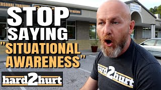 Situational Awareness is Not the Answer to Self Defense