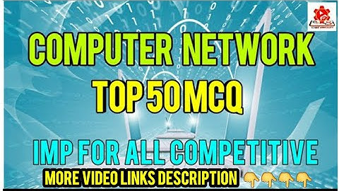 Top 50 mcq computer networking mcq questions all exam, More 👇👇👇👇 links