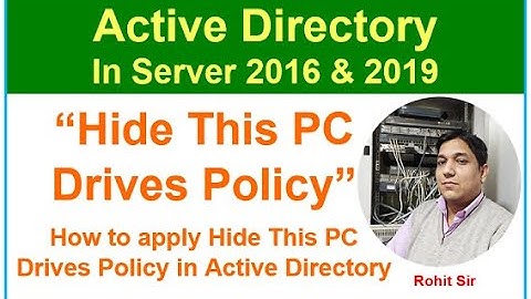 Hide This PC Drives Policy - Active Directory Server 2016 & 2019 - 16 | How to Apply Hide All Drives