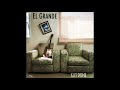 EL GRANDE LIKE I DO Audio mp3