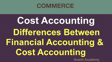 Differences between Financial Accounting & Cost Accounting | B.Com | NEP | Cost Accounting - 1 | KUD