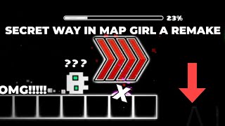 SECRET WAY FOUND!! IN MAP GIRL A REMAKE || GDPS EDITOR 2.2