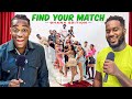 Find your match in ghana feat campus with sharkboy