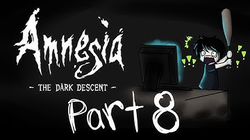 Amnesia (Part 8)