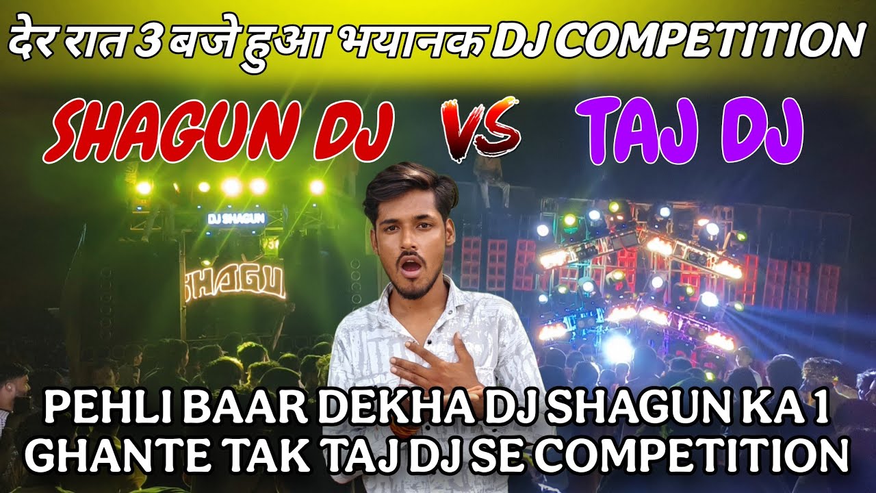 Shagun Dj vs Taj Dj Competition | Pehli Baar Dj Shagun Ka 1 Ghante Tak Competition | Chanda Bazar