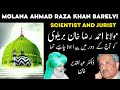 Molana ahmed raza khan  abdul qadeer khan  a mathematician and a scientist 