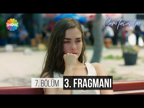 Cam Tavanlar 7. Bölüm 3. Fragmanı | \