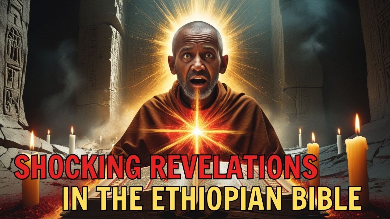 The Ethiopian Bible: Shocking Revelations About Jesus You Won't Believe