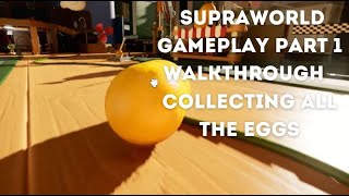 Supraworld - Gameplay Part 1 Walkthrough   Collecting All the Eggs
