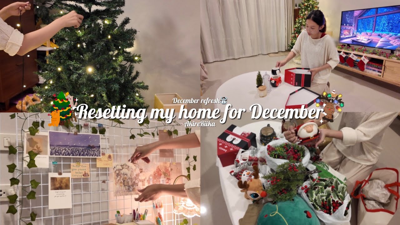 Resetting My Home for December🎄: เคลียร์บ้าน เตรียมความอบอุ่นต้อนรับเดือนใหม่ | AkireRiika