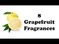 8 Grapefruit Fragrances