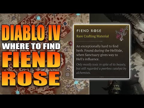 Where To Find Fiend Rose In Diablo 4