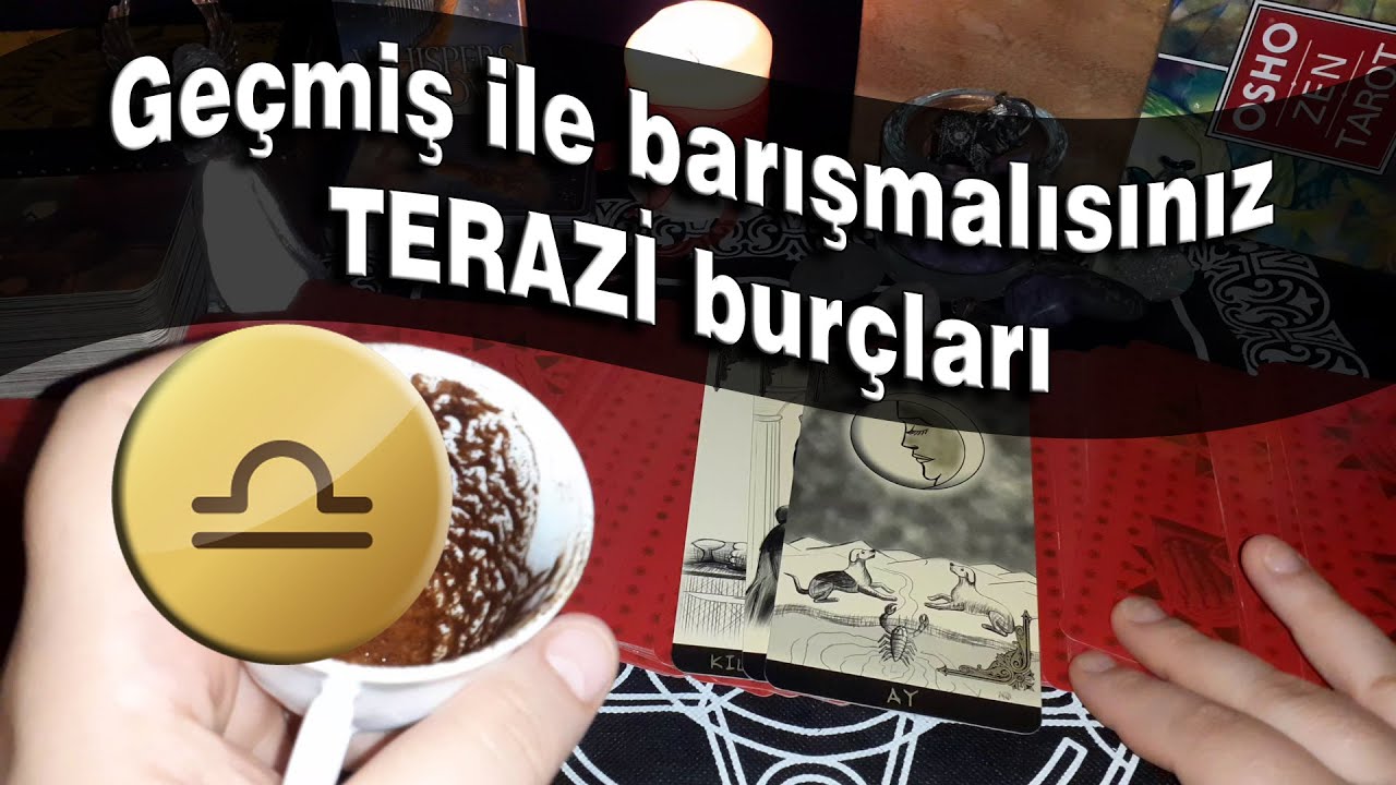 TERAZİ BURCU 08 14 Haziran Haftası Kahve Falı ve Tarot Yorumu YouTube