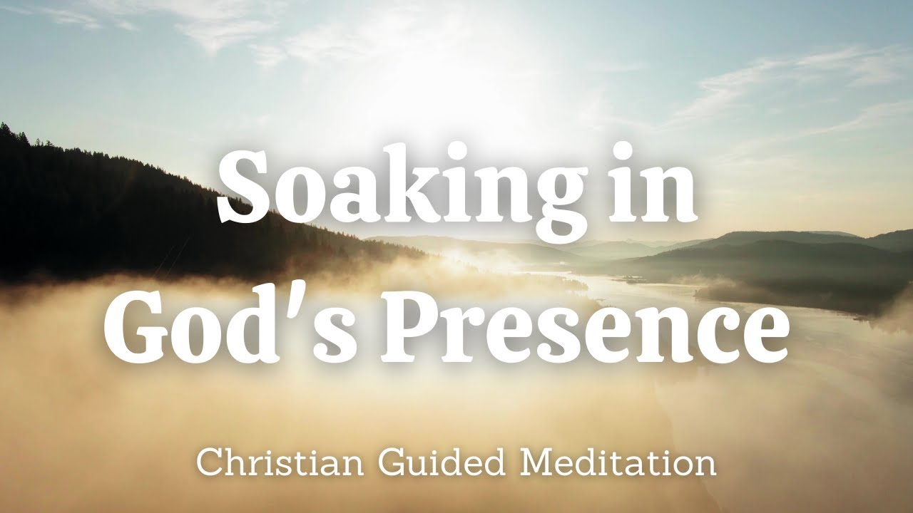 Soaking in God's Presence Psalm 90 Christian Guided Meditation YouTube