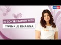 Twinkle Khanna's Exclusive Interview On Her New Venture 'Tweak India'