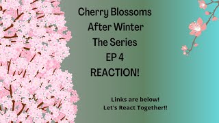 Cherry blossoms after winter ep 4