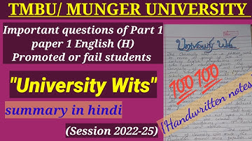 Important questions of Part 1 paper 1 English(H) for:-22-25 | University Wits | handwritten notes