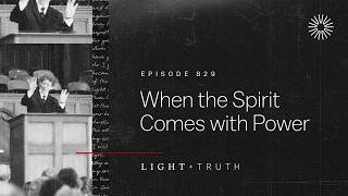 When the Spirit Comes with Power