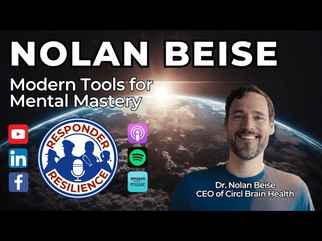 Modern Tools for Mental Mastery with Dr. Nolan Beise | S5 E27