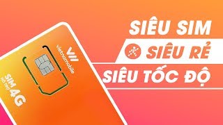 Trải nghiệm SIÊU SIM 4G Vietnamobile: 5GB/ngày, giá bằng ly trà sữa