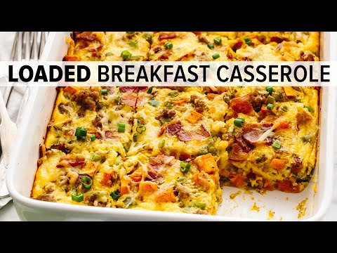 BEST BREAKFAST CASSEROLE  easy breakfast casserole with sausage, sweet potato, and more!