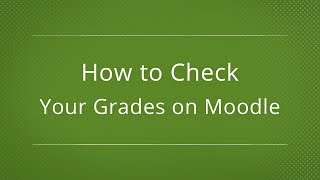 Moodle 3.1  How to Check Your Grades