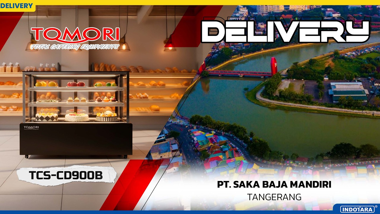 DELIVERY UNIT TOMORI CAKE SHOWCASE COOLER TCS-CD900B MENUJU PT. SAKA BAJA MANDIRI