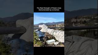 You Wont Believe How Strong High Voltage Power Lines Are Lineman Live-Line Demo