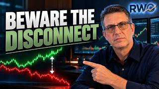 The Dangerous Disconnect in the Stock Market Right Now