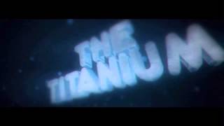 #23 Intro | The Titanium V2 | by GrowyFX |