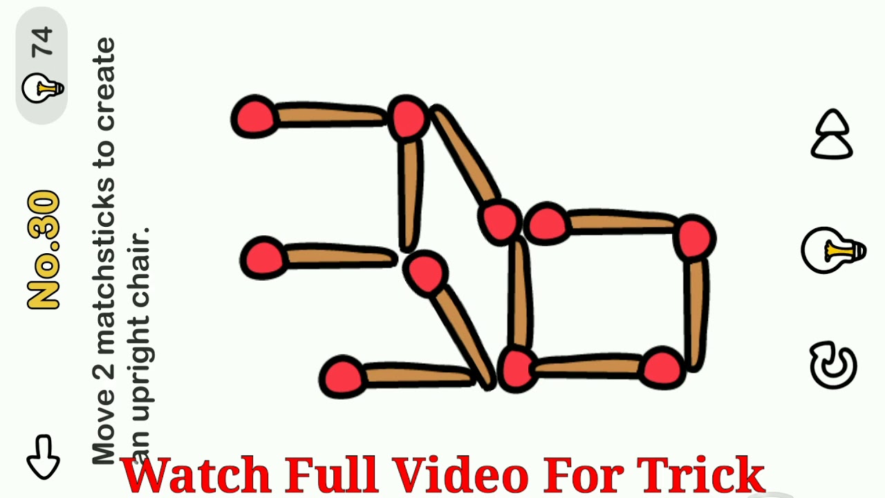Brain Out Level 29 Move 2 matchsticks to create an upright chair YouTube