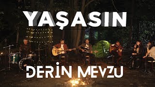 Derin Mevzu - Yaşasın (Akustik) Resimi