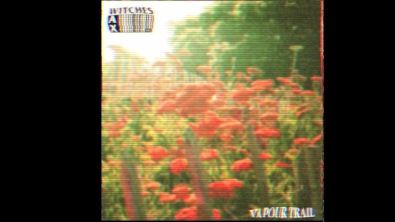 Wax Witches - Vapour Trail (Ride) - YouTube