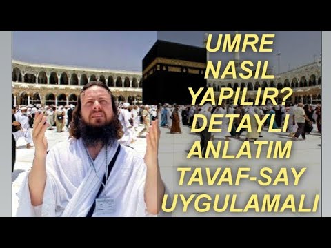 UMRE NASIL YAPILIR? DETAYLI ANLATIM TAVAF-SAY UYGULAMALI. Süleyman Yasin Akdeniz