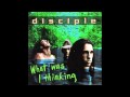 Disciple - Why