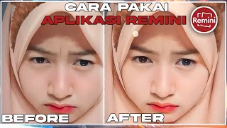 Cara Pakai Aplikasi Remini Bagi Pemula | Cara Gunakan Remini