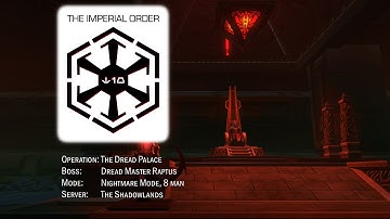 The Imperial Order vs. Dread Master Raptus (NM) Heal PoV