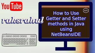 Celebrity How to Use Getter and Setter methods in Java using NetBeansIDE Wealth
