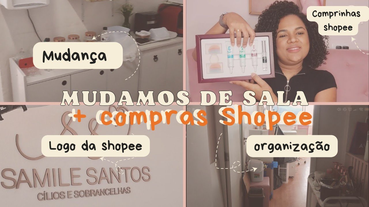 Compras Shopee + Mudança de sala - Por Samile Santos
