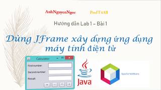 Full Lab 1.1: Building a Simple Calculator Using JFrame and Basic Swing Components Update