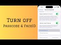 How to Turn Off Passcode &amp; FaceID on iPhone