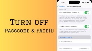 How to Turn Off Passcode &amp; FaceID on iPhone