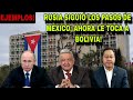 RUSIA SIGUIÓ LOS PASOS DE MÉXICO,AHORA LE TOCA A BOLIVIA!UNIDOS POR CUBA! MÉXICO EJEMPLO MUNDIAL!