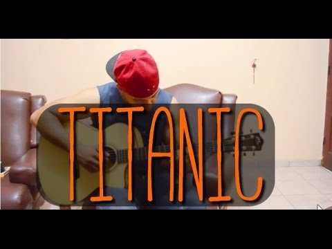 TITANIC NO VIOLÃO - (GUITAR COVER*) Hebert Freire - TITANIC NO VIOLÃO - (GUITAR COVER*) Hebert Freire