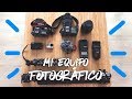 OS ENSEÑO MI EQUIPO FOTOGRÁFICO