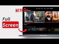 How To Full Screen in Netflix | Watch Netflix in Full Screen Mode | Netflix Tutorial