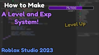 How to Make a Level Up and EXP System in Roblox Studio 2023! | Roblox Studio Tutorial