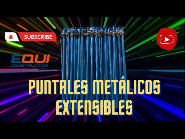 Puntales Metálicos Extensibles 